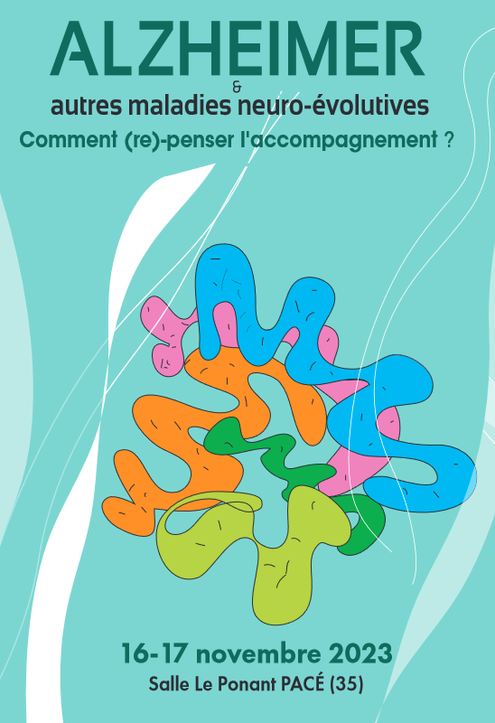 Séminaire Alzheimer et autres maladies neuro-évolutives : Comment (re ...